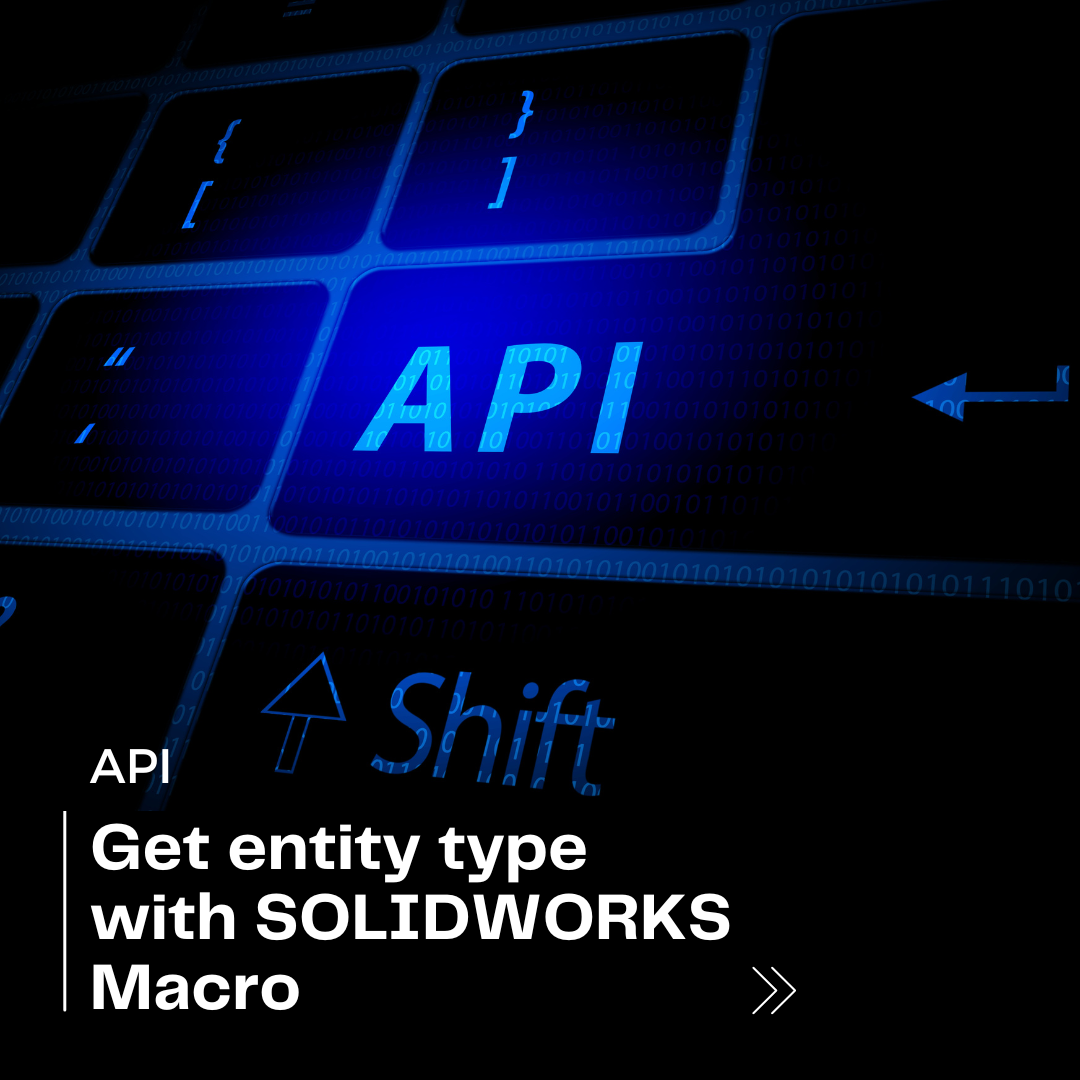 Get-entity-type-with-SOLIDWORKS-Macro